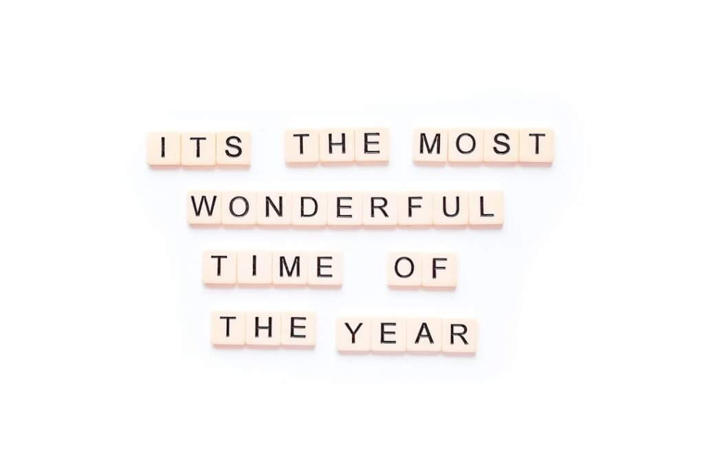 the words it's the most wonderful time of the year spelled with scra