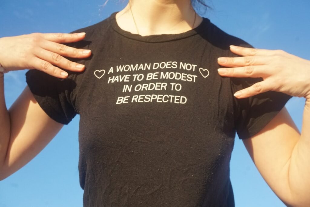 A woman does not have to be modest in order to be respected